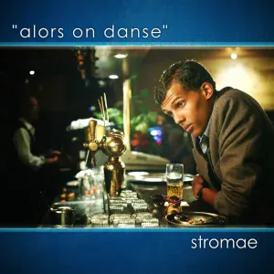 Stromae - Alors On Danse (Featuring Erik Hassle) (Featuring Erik Hassle)
