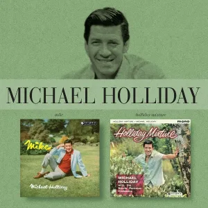 Michael Holliday - I Can't Begin to Tell You