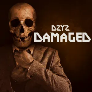 DZYZ - Damaged