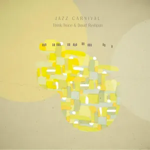 David Ryshpan, Think Twice - It's About Time Feat. Manchilde and Schubert