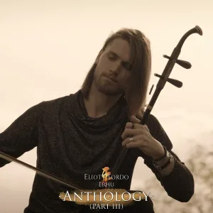 Eliott Tordo Erhu - Sadness & Sorrow