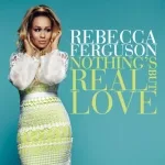 Rebecca Ferguson - Summertime