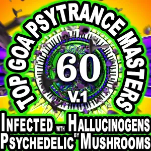 Psy Trance, Goa Psy Trance Masters, Psychedelic Mushrooms Infected With Hallucinogens - Random - Bifurcation
