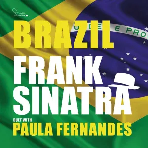 Frank Sinatra, Paula Fernandes - Brazil