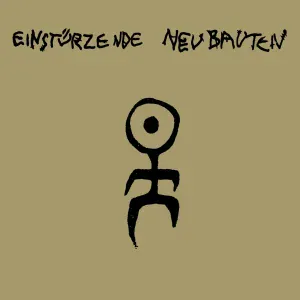 Einstürzende Neubauten - Steh auf Berlin