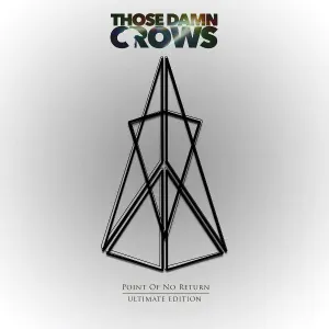 Those Damn Crows - Never Win