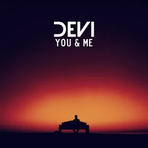 DEVI - You & Me