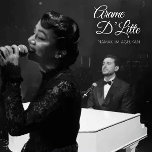 Arame, D'Litte - Namak Im Aghjkan