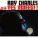 Ray Charles - Leave My Woman Alone