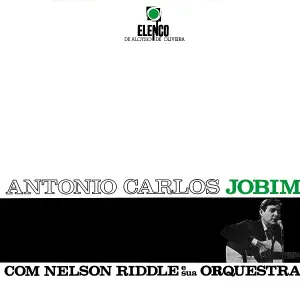 Antonio Carlos Jobim, Nelson Riddle E Sua Orquestra - A Felicidade