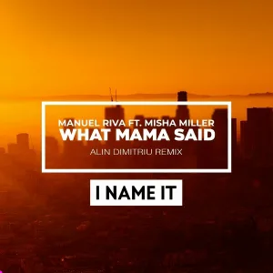 Manuel Riva, Misha Miller - What Mama Said