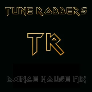 Tune Robbers - Feel Good