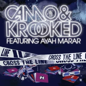Camo & Krooked feat. Ayah Marar - Cross The Line