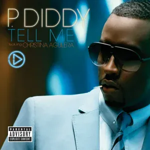 P. Diddy feat. Christina Aguilera - Tell Me (feat. Christina Aguilera)