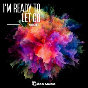 Neoplanet - I'm Ready To Let Go