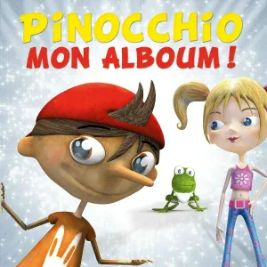 Pinocchio - Mon alboum! ... L'Intro