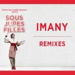 Imany - The Good the Bad & the Crazy
