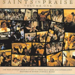 West Angeles Cogic Mass Choir And Congregation - Saints In Praise
