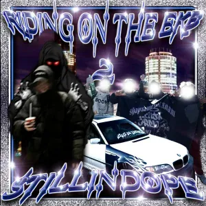 STILLINDOPE - HOP UP OUT MY CAR