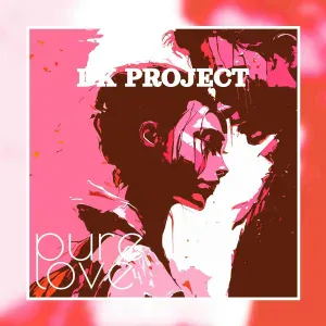 DK PROJECT - Pure Love
