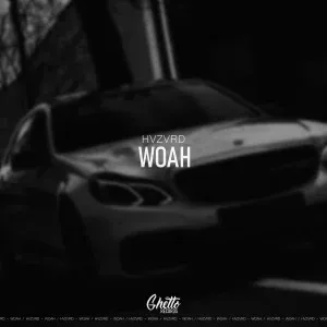 HVZVRD - WOAH