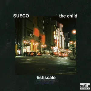 Sueco - Fishscale