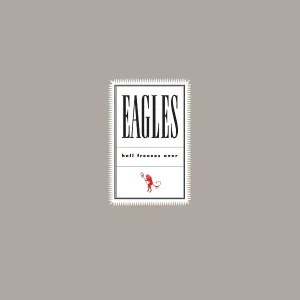 Eagles - Get Over It