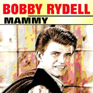 Bobby Rydell - Mammy