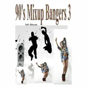 M-Beat - 90's Mixup Bangers 3