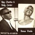 Ray Charles feat. Betty Carter - Who You Gonna Love?