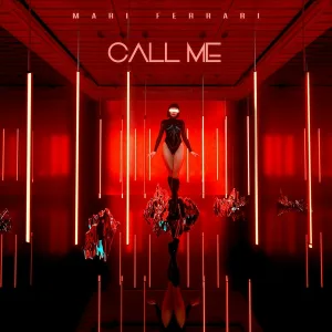 Mari Ferrari - Call Me