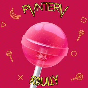 Roully, PVNTERV - Чупа Чупс