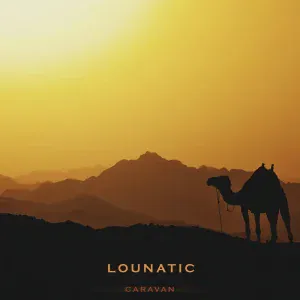 Lounatic - Caravan