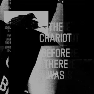 The Chariot - Evolve: