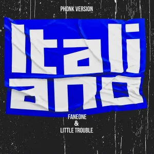 FanEOne, Little Trouble - Italiano