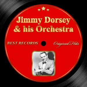 Jimmy Dorsey & His Orchestra - Carolina in the Morning