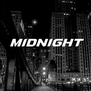 EDM - Midnight