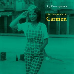 Carmen Miranda - Cuidado Com A Gaita Do Ary