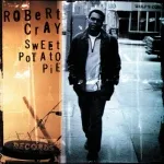 The Robert Cray Band - Nothing Against You