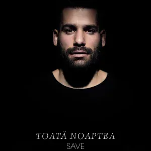 Save - Toata Noaptea
