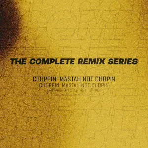 Choppin' Mastah, El Jazzy Chavo - What You Gonna Do