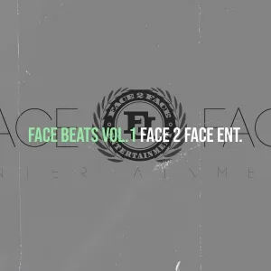 Face 2 Face Ent. - On My Shhhh
