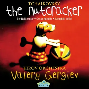 Mariinsky Orchestra, Valery Gergiev - Tchaikovsky: The Nutcracker, Op. 71, TH.14 - Overture