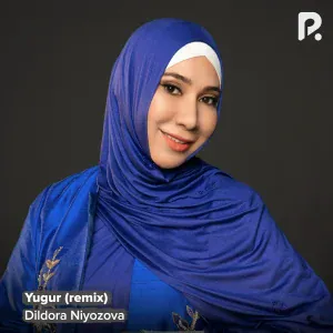 Dildora Niyozova - Yugur (remix)