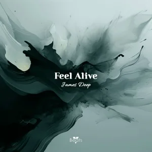 James Deep - Feel Alive
