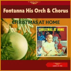 Fontanna His Orchestra And Chorus - Silent Night, Holy Night