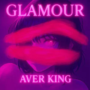 Aver King - Glamour