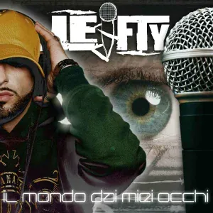 Lefty feat. Dj Lil Cut, Mastrofabbro - Le Mie Priorità