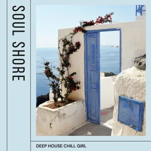 Deep House Chill Girl - Liquid Gold Rhythms