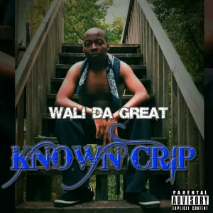 Wali Da Great - I Heard She a Freak